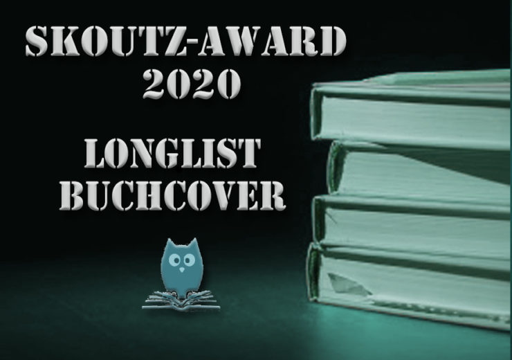 Skoutz Award Longlist Buchcover 2020 Skoutz