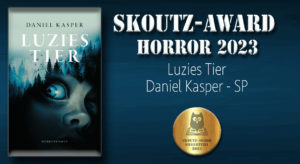 Skoutz-Award Siegertitel 2023 Horror - Luzies Tier - Daniel Kasper