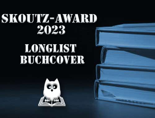 Skoutz-Award 2023, Longlist Buchcover 2023, Buchliste