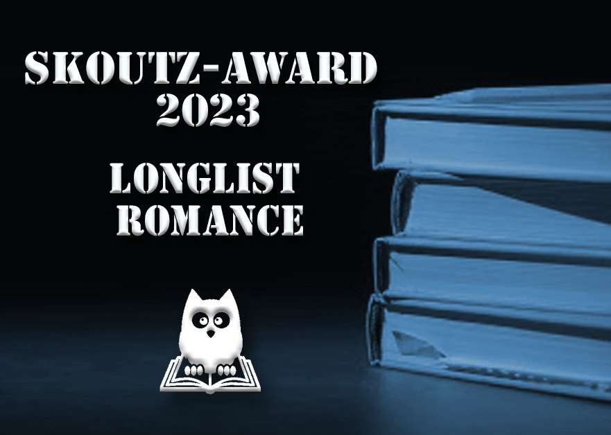 Skoutz-Award 2023, Longlist Romance 2023, Buchliste