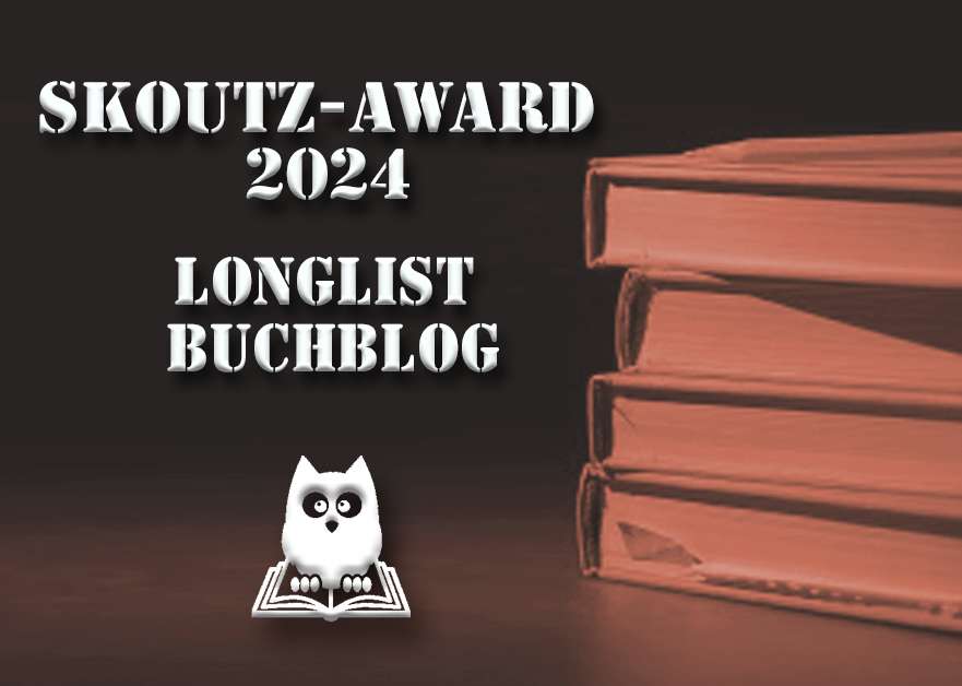 Skoutz-Award 2024, Longlist Buchblog 2024