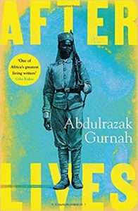 Literaturnobelpreis 2021 - Abdulrazak Gurnah - After Lives
