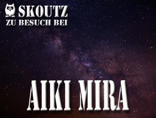 Skoutz-Autoreninterview Aiki Mira