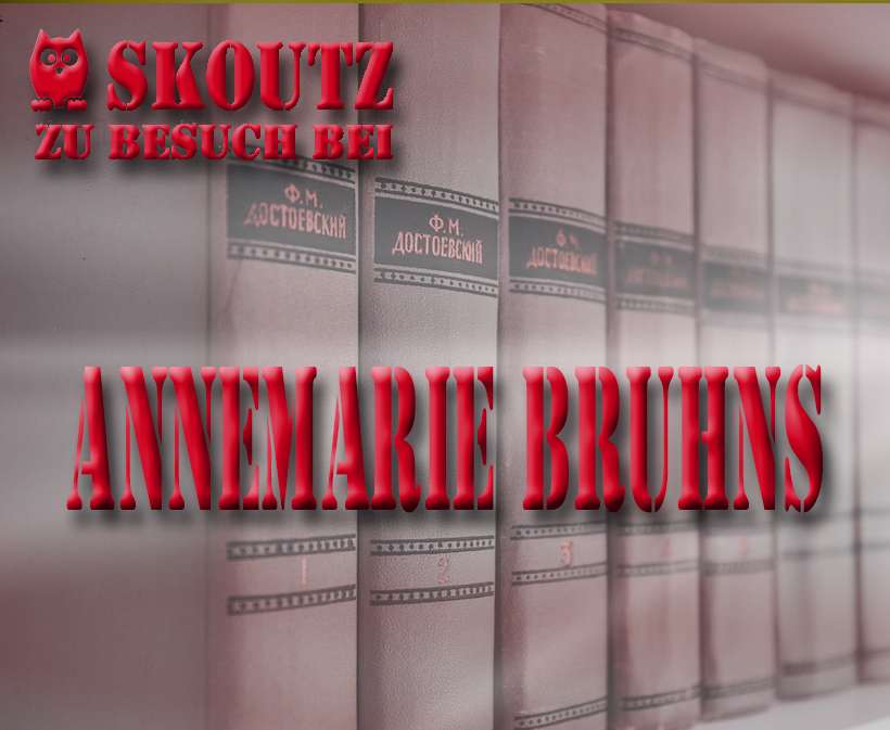 Skoutz-Interview Annemarie Bruhns, Autoreninterview