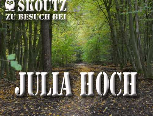 Skoutz Interview mit Autorin Julia Hoch