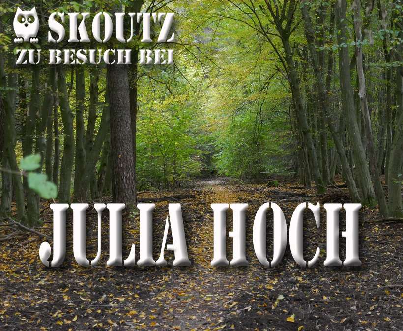 Skoutz Interview mit Autorin Julia Hoch