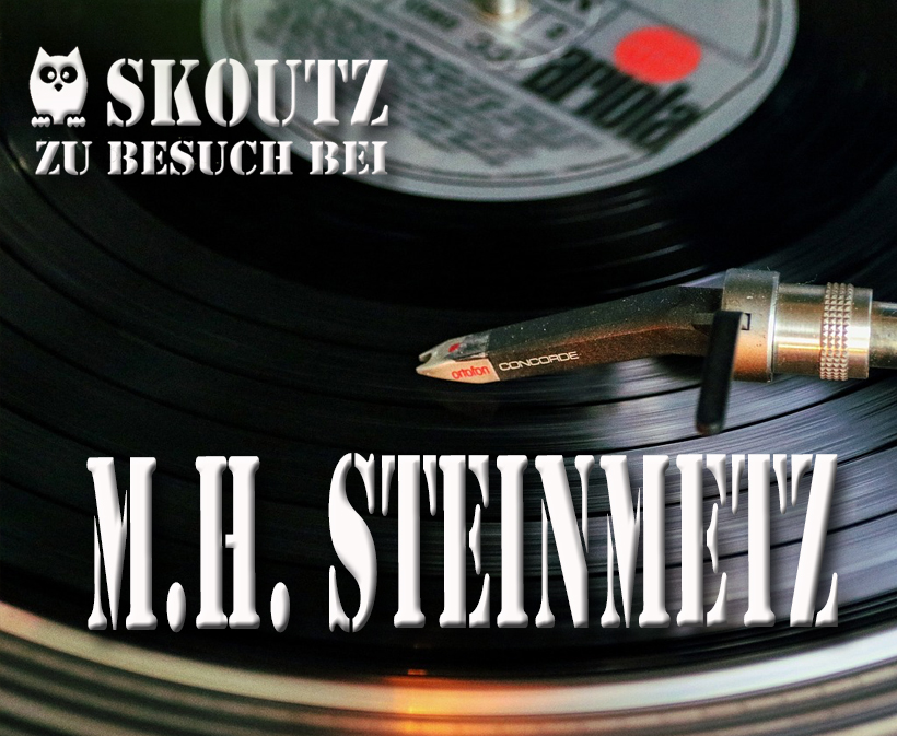 Skoutz-Autoreninterview M.H. Steinmetz