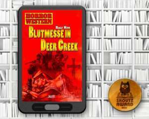 Blutmesse in Deer Creek - Ralf Kor - MLHOR2021