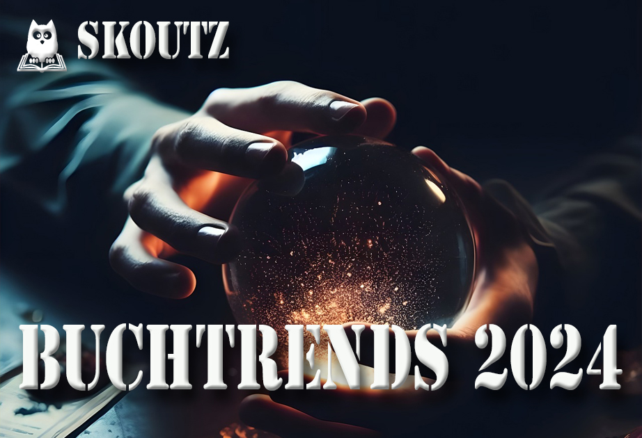 Skoutz-Buchtrends 2024