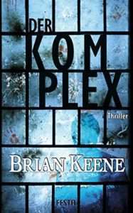Brian Keene, Der Komplex, Skoutz-Buchvorstellung, Skoutz-Award 2023 Midlist Horror