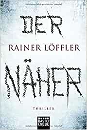 Der Näher - Rainer Löffler