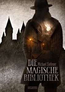 Magische Bibliothek - Michael Siefener - Skoutz-Buchvorstellung