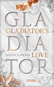 Asuka Lionera - Gladiators Love