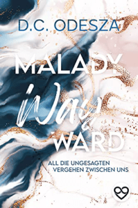 MALADY Wayward - D. C. Odesza - Buchvorstellung