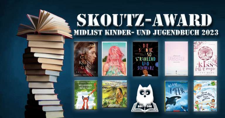 Skoutz Award: Midlist Kinder- und Jugendbuch 2023 von Hanna Nolden - Skoutz