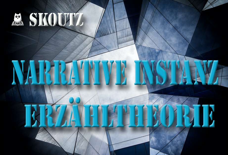 Skoutz-Wiki Narrative Instanz Erzähltheorie
