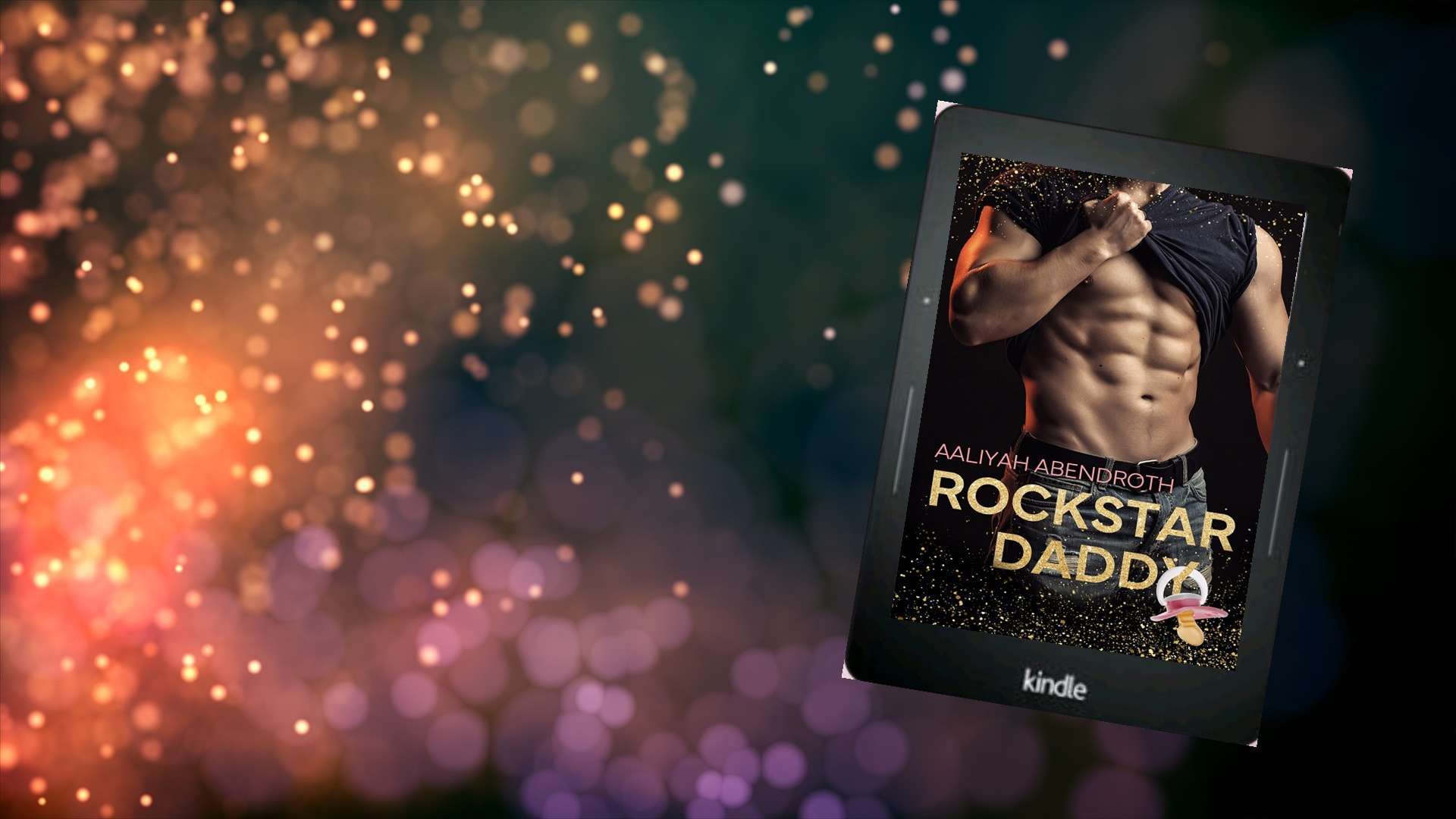 Rockstar Daddy – prickelnder Rockstar Liebesroman von Aaliyah Abendroth