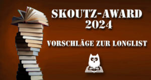 Skoutz-Award 2024 - Vorschläge zur Longlist