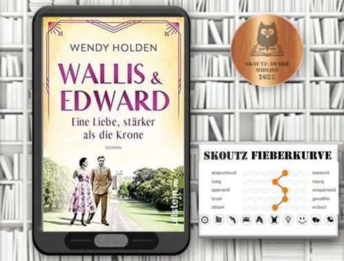 Edward & Wallis - Eine Liebe stärker als die Krone - Skoutz-Buchfieberkurve
