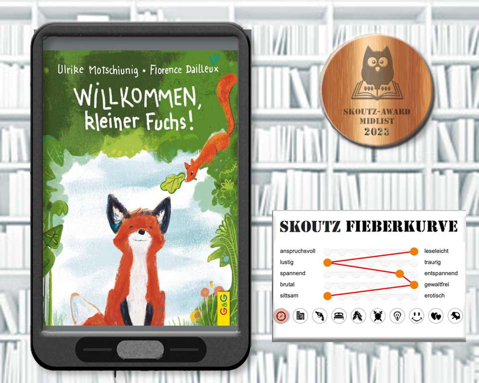 Willlkommen kleiner Fuchs - Ulrike Motschiunig - Skoutz-Buchfieberkurve