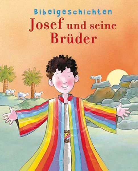 Cover von Josef und seine Brüder – Bibelgeschichten