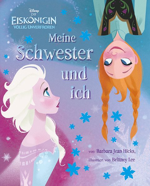 Cover von Disney Die Eiskönigin – Meine Schwester und ich