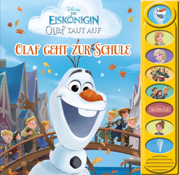 Cover von Disney – Die Eiskönigin – Olaf taut auf – Olaf geht zur Schule – 8-Button-Soundbuch – interaktives Bilderbuch mit 8 lustigen Geräuschen