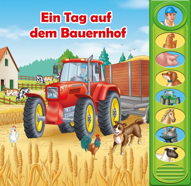Cover von EinTag auf dem Bauernhof – 8-Button-Soundbuch – interaktives Bilderbuch mit 8 lustigen Geräuschen vom Bauernhof