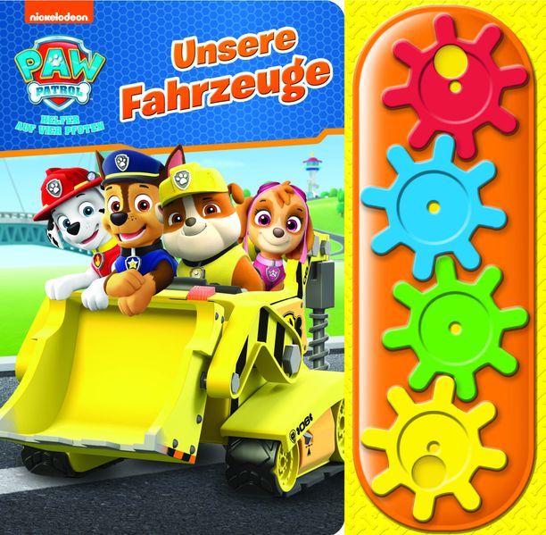 Cover von PAW Patrol – Unsere Fahrzeuge – Interaktives Pappbilderbuch mit 4 Zahnrädern und 5 Geräuschen für Kinder ab 3 Jahren