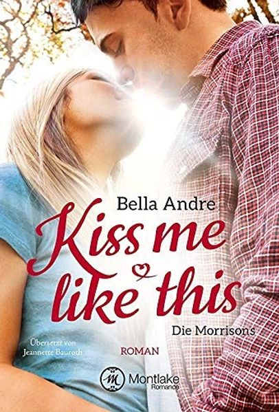 Cover von Kiss Me Like This