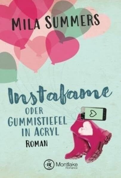 Cover von Instafame oder Gummistiefel in Acryl