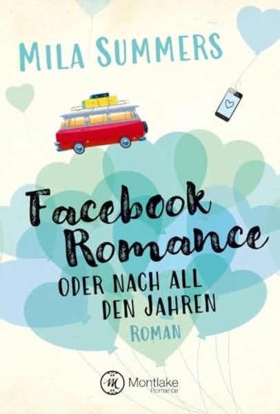 Cover von Facebook Romance oder nach all den Jahren