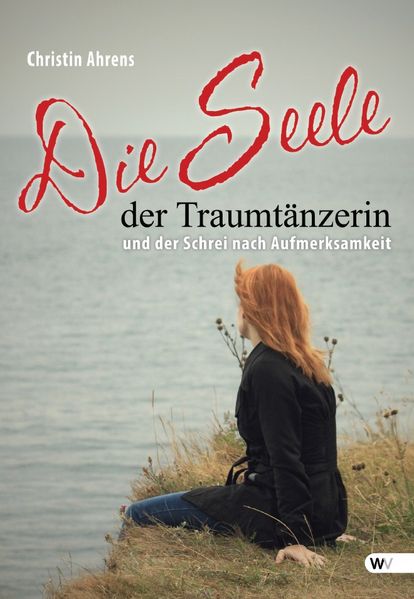 Cover von Die Seele der Traumtänzerin