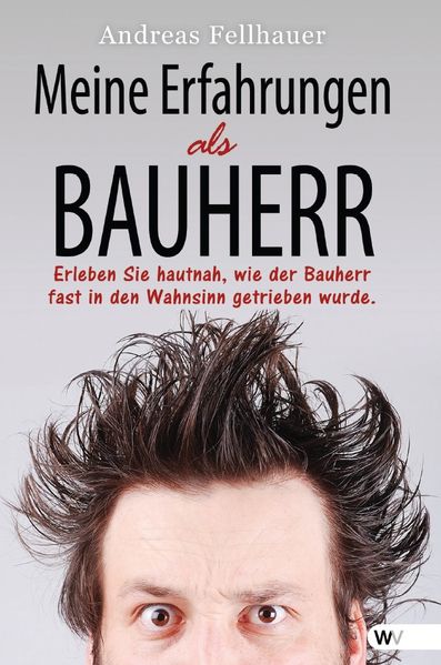Cover von Meine Erfahrungen als Bauherr