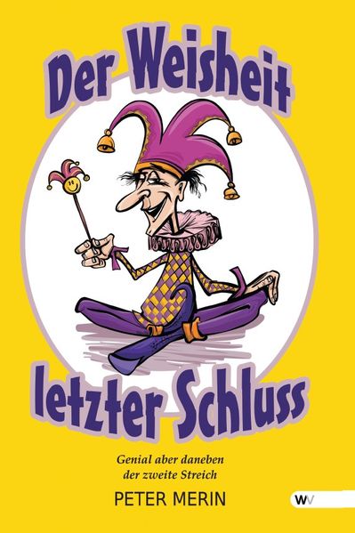 Cover von Der Weisheit letzter Schluss