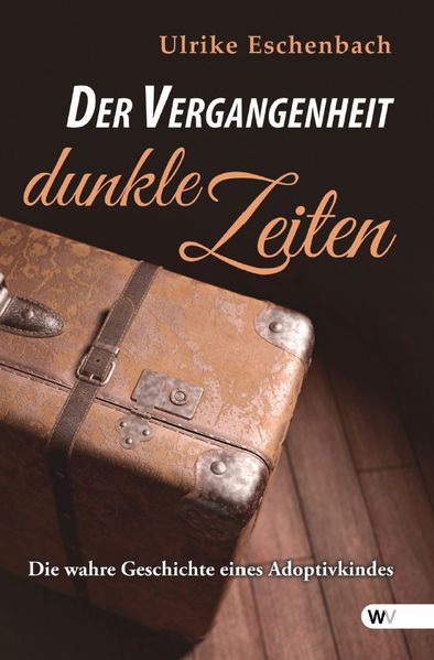 Cover von Der Vergangenheit dunkle Zeiten