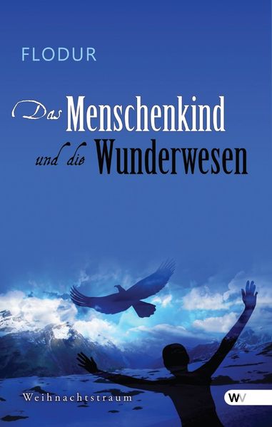 Cover von Das Menschenkind und die Wunderwesen
