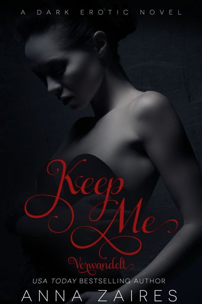 Cover von Keep Me – Verwandelt