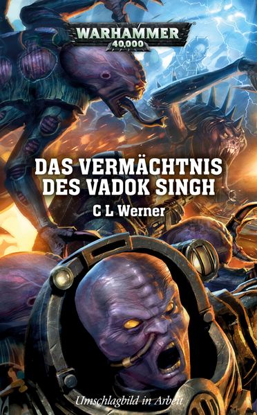 Cover von Warhammer 40.000 – Das Vermächtnis des Vadok Singh