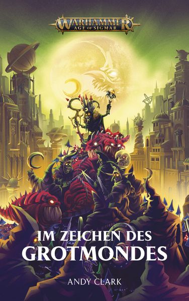 Cover von Warhammer Age of Sigmar – Im Zeichen des Grotmondes
