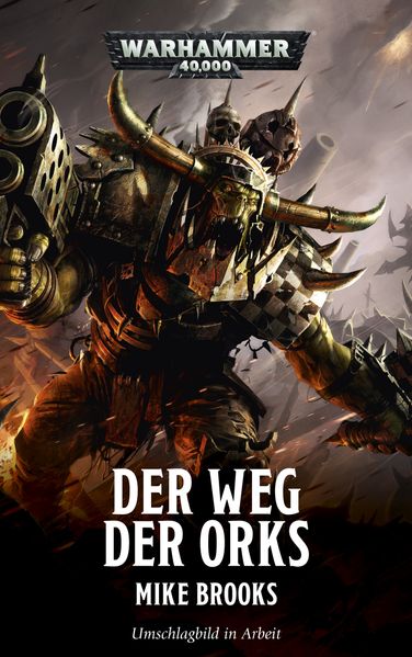 Cover von Warhammer 40.000 – Der Weg der Orks