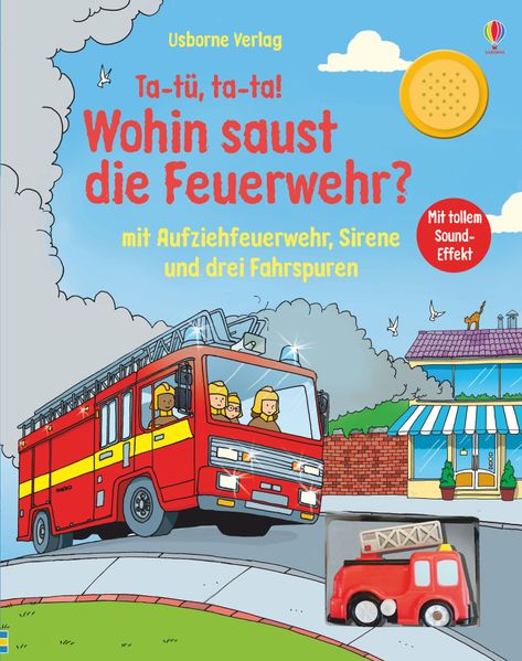 Cover von Ta-tü, ta-ta! Wohin saust die Feuerwehr?