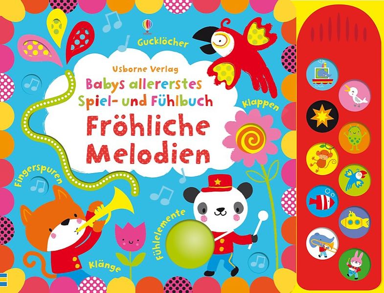 Cover von Babys allererstes Spiel- und Fühlbuch: Fröhliche Melodien