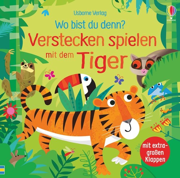 Cover von Wo bist du denn? Verstecken spielen mit dem Tiger