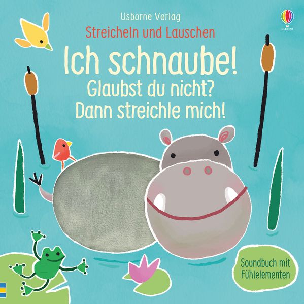 Cover von Streicheln und Lauschen: Ich schnaube! Glaubst du nicht? Dann streichle mich!