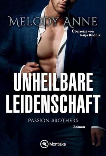 Cover von Unheilbare Leidenschaft