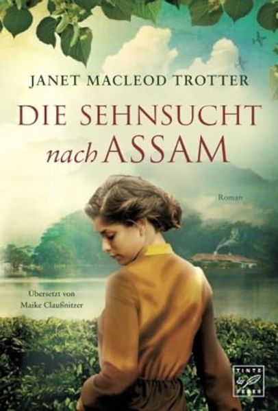 Cover von Die Sehnsucht nach Assam