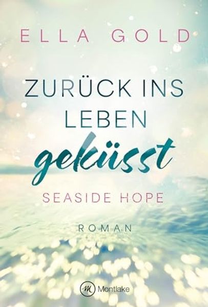 Cover von Zurück ins Leben geküsst
