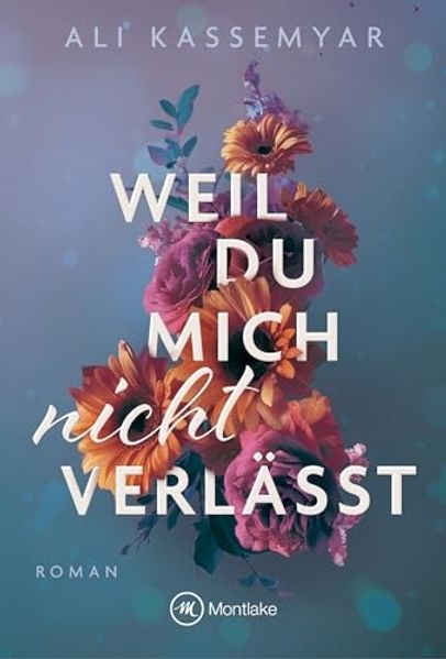 Cover von Weil du mich nicht verlässt