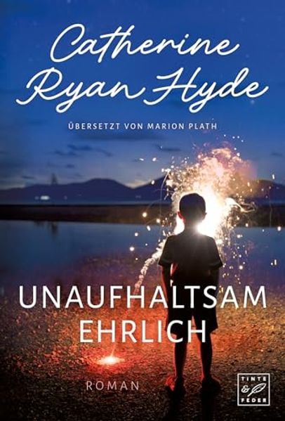 Cover von Unaufhaltsam ehrlich